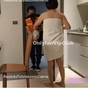 泰国VipClub：成熟主妇勾引外卖小哥，满足欲望，心动不已