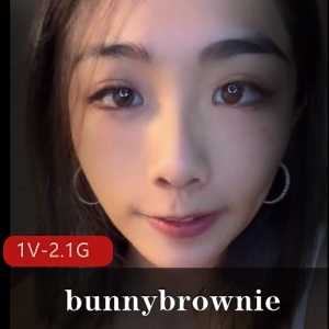 推特bunnybrownie无圣光合集117部8.8G台湾S妹珍藏版
